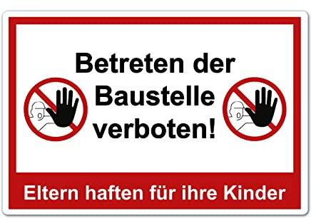 XXL Betreten der Baustelle verboten Schild 40 x 30 cm Eltern haften für ihre Kinder ! aus stabiler PVC Hartschaumplatte 5 mm mit UV-Schutz von STROBO