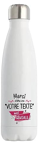 Gourde Isotherme personnalisable idée cadeau collègue Merci d'être aussi géniale | Bouteille Thermos 500 ml Texte à personnaliser