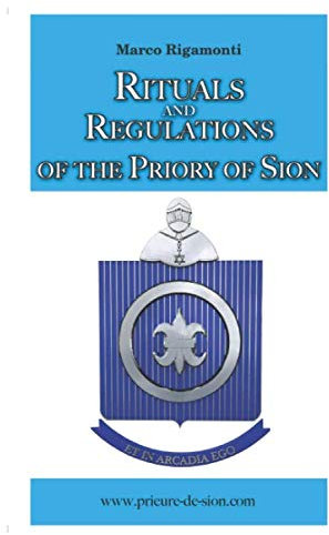Priory of Sion - Books of the Rituals and Regulations (Marco Rigamonti, Band 5)