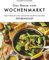 Das Beste vom Wochenmarkt: Neue frische und saisonale Rezepte aus dem ZEITmagazin