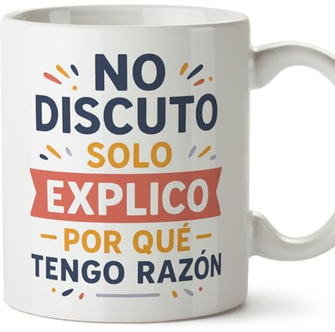 MUGFFINS tazas originales para regalar | tazas divertidas para regalar | humor borde, graciosas | No discuto, solo explico por qué tengo razón en Español | Graciosas v2