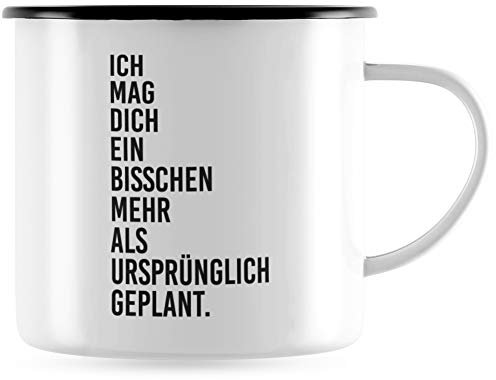 JUNIWORDS Emaille-Tasse, Ich mag Dich EIN bisschen mehr als ursprünglich geplant, Schwarzer Tassenrand
