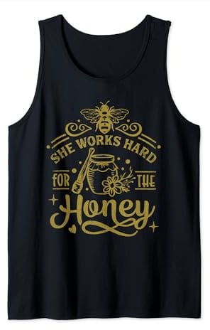 She Works Hard For The Honey Beekeeping Funny Bee Keeper Tank Top