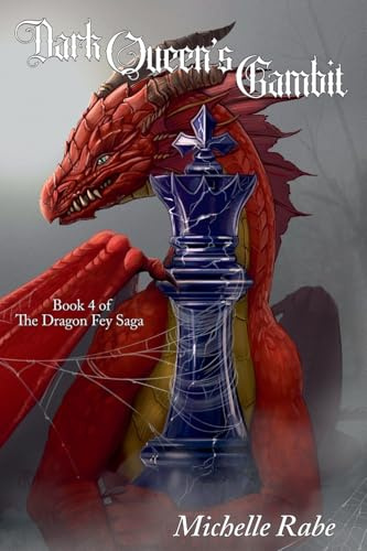 Dark Queen's Gambit (The Dragon Fey Saga, Band 4)