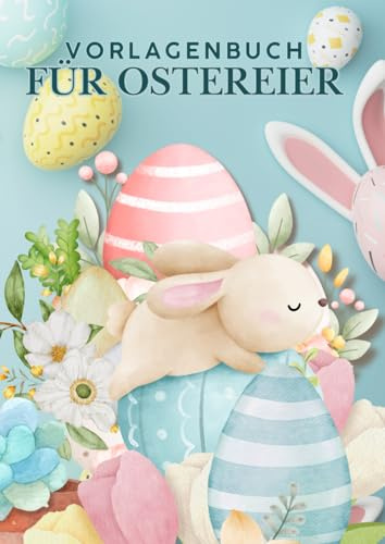Osterzauber: Malvorlagen für bunte Ostereier zum selbst gestalten.: DIY Musterbuch! Kreative Ostereier Entwürfe zum selbst designen! (Osterzauber by Madame Doro)