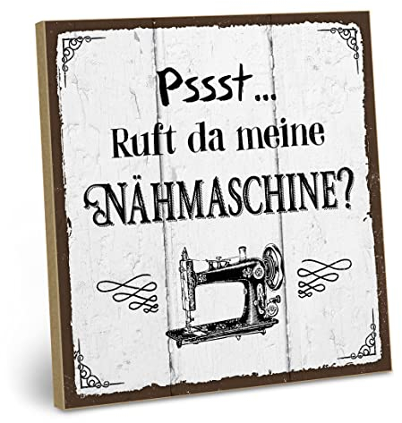 ARTFAVES® Wandbild Holzschild mit Spruch - Ruft da meine Nähmaschine? - Türschild Retro Vintage Deko Bild Geschenk - Hobby, Nähen