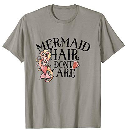 Mermaid Hair Don't Care T-Shirt