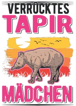 Tapir Tagesplaner: Verrücktes Tapir Mädchen / Kalender 2023 & 2024 / Wochenplaner Tagesplaner Planer / Planungsbuch To-Do-Liste / 6x9 Zoll / 100 ausfüllbare Seiten
