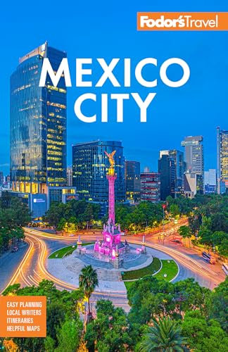 Fodor's Mexico City (Full-color Travel Guide) (English Edition)