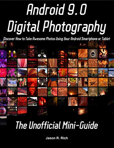 Android 9 Digital Photograpy: The Unofficial Mini-Guide (English Edition)