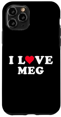 Hülle für iPhone 11 Pro Ich liebe Meg Passende Freundin & Freund Meg Name