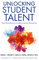 Unlocking Student Talent: The New Science of Developing Expertise (English Edition)
