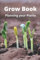 Grow Book: Planning Your Plants