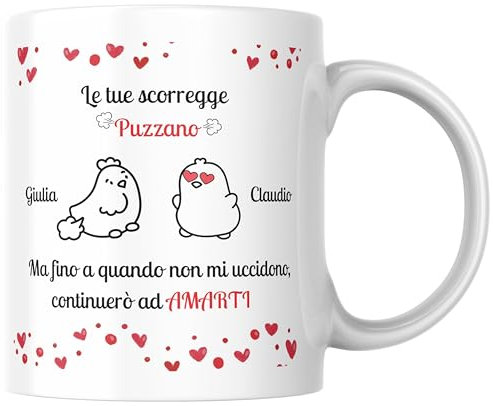 Tazza Le Tue Scoregge Puzzano - Personalizzabile con i Vostri Nomi - Diversi Design - Stampa Precisa e Ceramica di Alta Qualità Resistente a Microonde e Lavastoviglie