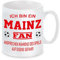 Fussball Tasse | Ich bin ein Mainz Fan - Ansprechen während des Spiels auf eigene Gefahr | Keramiktasse für Fußballfans | Spülmaschinenfest | hochwertiger Druck
