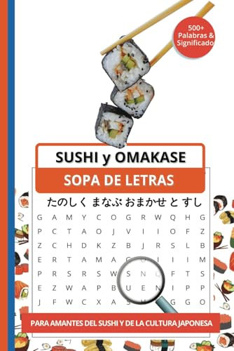 SUSHI y OMAKASE SOPA DE LETRAS: Descubre palabras, aprende hiragana y reta tu mente. Inspirado en la cultura y cocina de Japon.