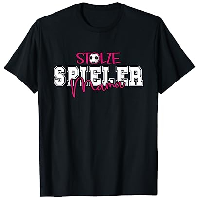 Fußball - Stolze Spieler Mama - Mutter eines Fußballspielers T-Shirt