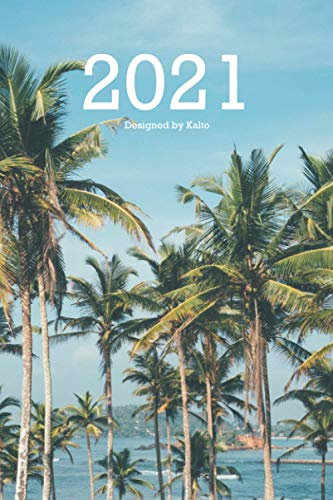 Palmen-Kalender 2021: Notizen, Planen, Genießen! - Designed by Kalto