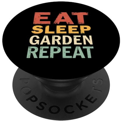 Eat Sleep Garden Repeat PopSockets Klebender PopGrip