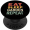 Eat Sleep Garden Repeat PopSockets Klebender PopGrip