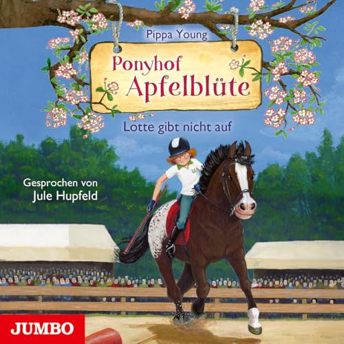 Ponyhof Apfelblüte. Lotte gibt nicht auf (Folge 23)