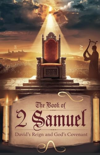 The Book of 2 Samuel (Biblical Biography, Band 33)