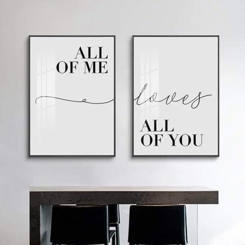 YLHKME Schwarz Weiß All of Me Loves All of You Bilder Leinwand Malerei, Nordic Wandbilder Wohnzimmer Schlafzimmer Deko Poster Kunstdrucke,Ohne Rahmen (Rahmenlos,2X70X105CM)