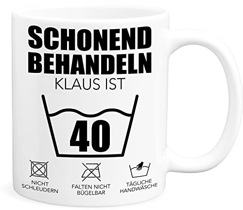 Schonend Behandeln 40 Tasse personalisiert mit Namen Spruch runder Geburtstag Geschenk für Männer & Frauen Geburtstagsgeschenk 40 Jahre Kaffeetasse aus Keramik 330 ml