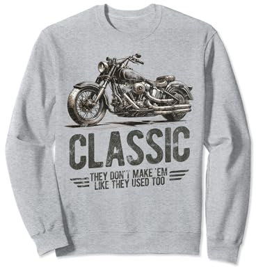 Vintage, I'm a classic, Funny Cool Motorbike Birthday Sweatshirt