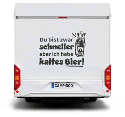 CAMPIDOO Fahrzeug Aufkleber „Du bist schneller…“ | für Wohnmobil, Wohnwagen oder PKW, Fahrzeugaufkleber Spruch | Länge/Farbe: 30cm / Schwarz