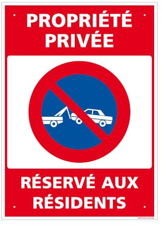 Panneau Propriété Privée, Réservé Aux Résidents Alu 2 Mm - 210 X 300 Mm Signalisation Rectangulaire Prépercée Avec Kit De Fixation Fabrication Française