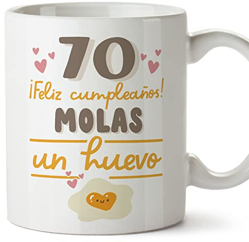 MUGFFINS Tazas 70 Cumpleaños - En Español - Feliz Cumpleaños Molas un Huevo - 11 oz / 330 ml - Regalo original y divertido