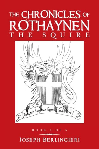 The Chronicles of Rothaynen: The Squire