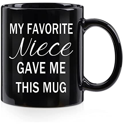 WENSSY Uncle Gifts, My Favorite Niece Gave Me This Mug, Birthday Father's Day Gift for Uncle 11 Oz Black