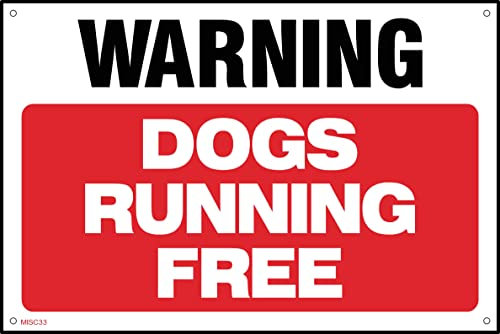 Warning Dogs Running Free Sign - 300mm x 200mm - 1.2mm Rigid Plastic Drilled Sign (MISC33)