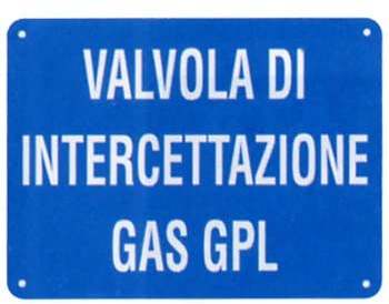 NEW CARTELLO SEGNALETICO - valvola di intercettazione gas gpl - Adesivo Extra Resistente, Pannello in Forex, Pannello In Alluminio (PANNELLO IN ALLUMINIO 30X42 cm)