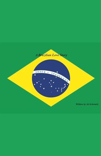 A Brazilian Love Story