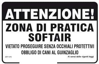 NEW CARTELLO SEGNALETICO - Attenzione! Zona di pratica softair vietato proseguire senza occhiali protettivi obbligo di cani al guinzaglio (PANNELLO IN ALLUMINIO 30X42 CM)