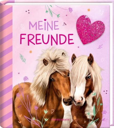 Freundebuch - Meine Freunde: Pferdefreunde - mit Glitzerpatch: Freundschaftbuch für Kinder mit Spiralbindung zum Öffnen mit Glitzerherz (Alben & Geschenke für Kinder)