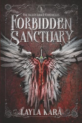 Forbidden Sanctuary: The Fallen Grace Chronicles