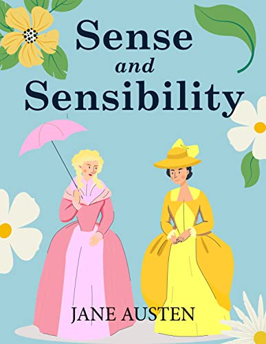 Sense and Sensibility (English Edition)