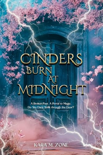 Cinders Burn at Midnight: Book One in the Trium Perfectum Series