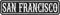 Motorrad Jacke Aufnäher SAN FRANCISCO Sticker zum annähen/aufbügeln | San Francisco California Biker Patch Rangabzeichen Rankpatch für alle Stoffe | Motorcycle Applikation | 100x25mm