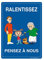 AUA SIGNALETIQUE - Panneau Prépercé (4 Trous) avec Angles arrondis - PVC Rigide 1.5 mm - (150x210 mm, Ralentissez Pensez à Nous)