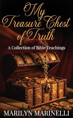 My Treasure Chest of Truth: A Collection of Bible Teachings
