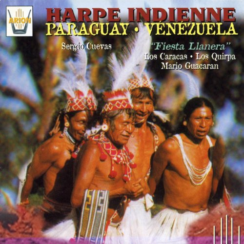 Harpe Indienne - Die indianischen Harfen von Paraguay und Venezuela