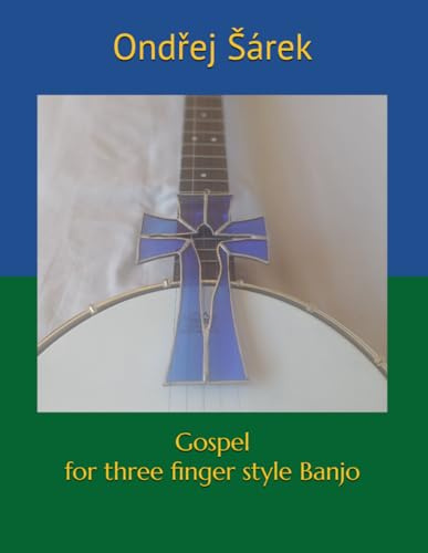 Gospel for three finger style Banjo
