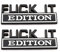 2 x Fuck-IT Edition Emblem 3D Schutzblech Abzeichen Abzeichen Aufkleber für Autos, LKW, Motorräder, Gepäck, Kühlschränke usw. (schwarz-weiß)