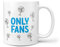 TeHe Gifts - Funny OnlyFans Mug Novelty Only Fans Influencer Gift Mug
