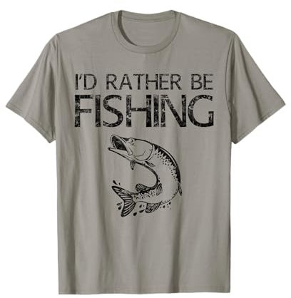I'd Rather Be Fishing Shirt Funny Men Fishing Dad Fisherman T-Shirt